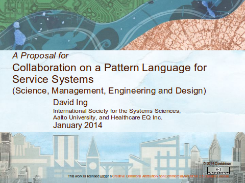 A Proposal for Collaboration on a Pattern Language for Service Systems (Science, Management, Engineering and Design)